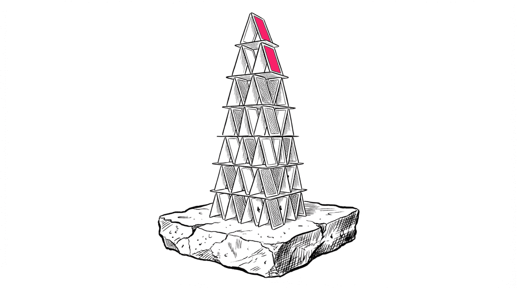 Illustration: A towering house of playing cards balanced on a rocky slab, two pink-accented cards at the apex.